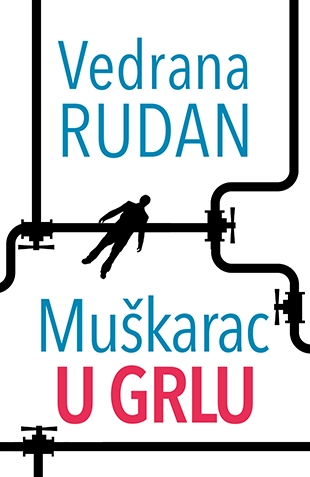 Vedrana Rudan/Muškarac u Grlu