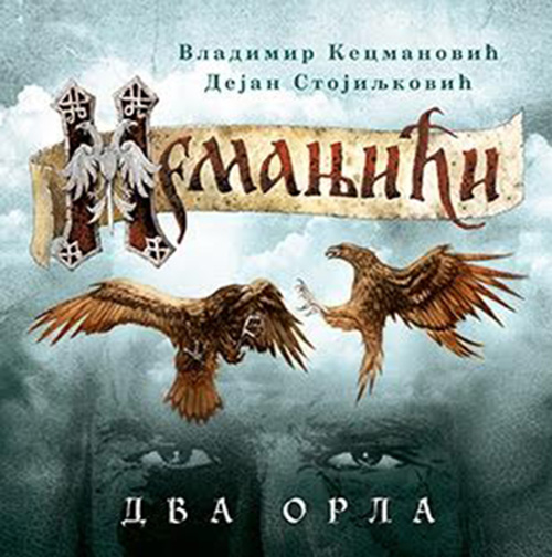 “Nemanjići – Dva orla”, druga knjiga trilogije o Stefanu Nemanji
