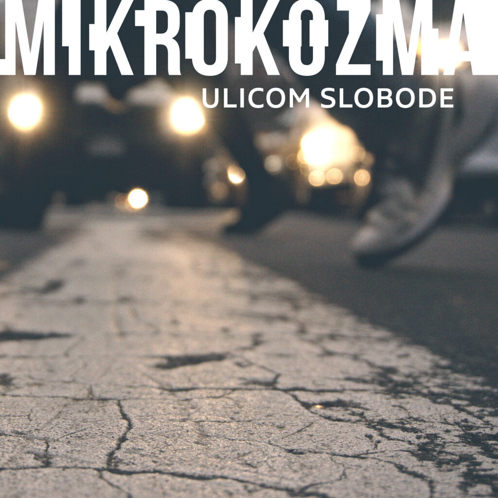 Mikrokozma, Ulicom slobode, cover