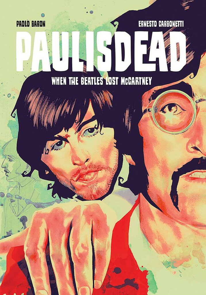 Paul Is Dead: When The Beatles Lost McCartney