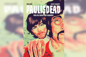 Paul Is Dead: When The Beatles Lost McCartney
