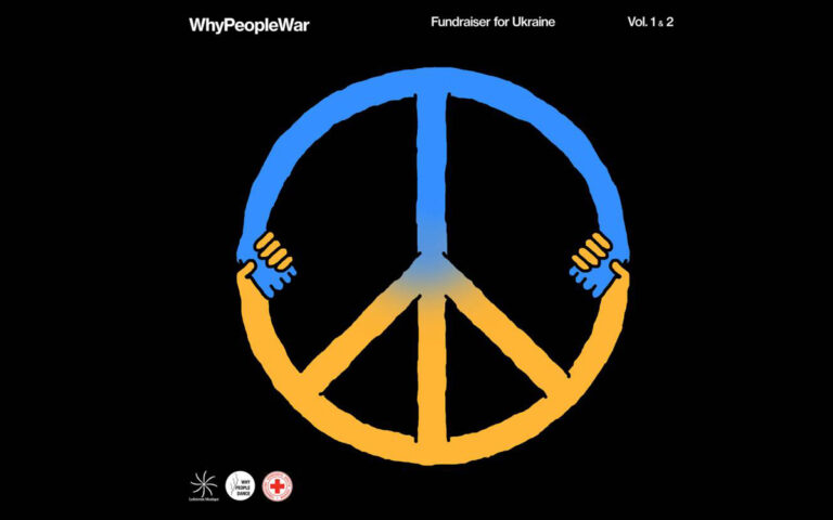 Objavljene kompilacije s više od 100 pesama “WhyPeopleWar – Fundraiser for Ukraine vol​.​1 i vol.2″… sva zarada za Crveni krst Ukrajine