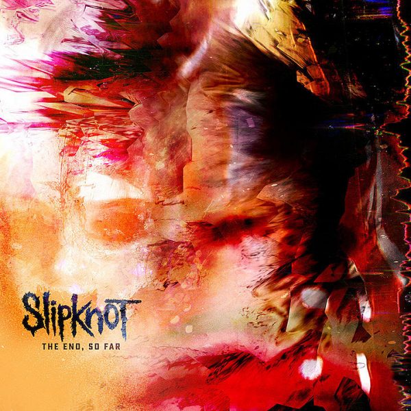 Slipknot - The End, So Far, cover