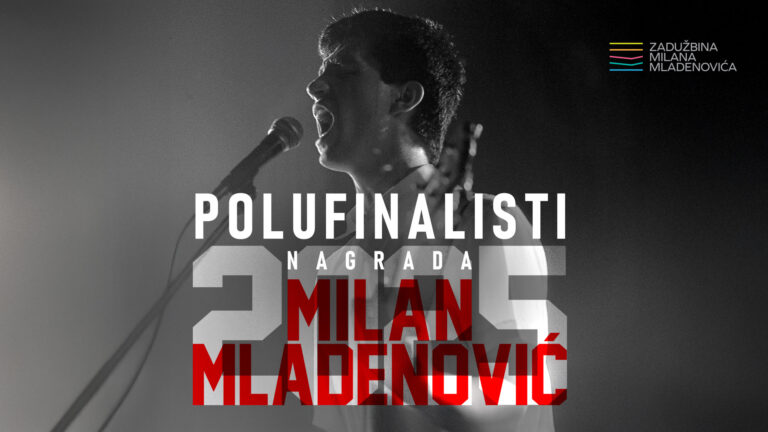 Poznati polufinalisti Nagrade Milan Mladenović 2025