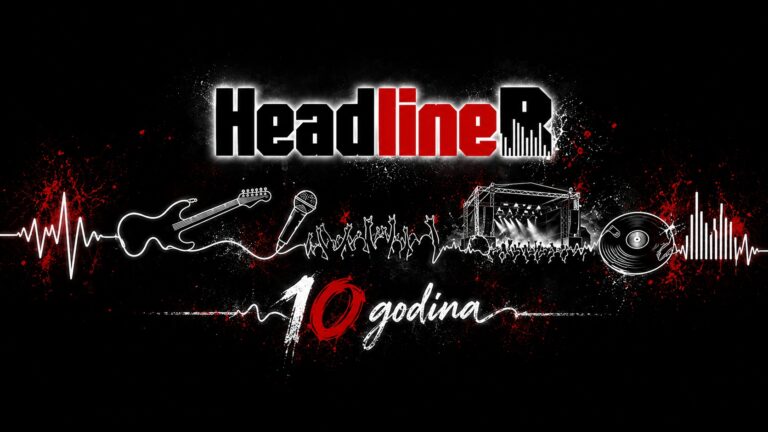 10 godina Headlinera… Kome, u materinu, sve ovo treba?